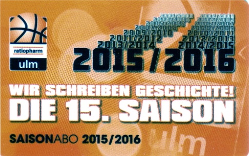 ratiopharm ulm - Dauerkarte 2015-2016 ratiopharm ulm - Dauerkarte 2015-2016